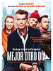 Cartel de Mejor otro día