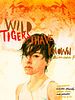 Cartel de Wild Tigers I Have Known