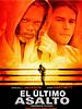 Cartel de El último asalto