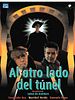 Cartel de Al otro lado del túnel