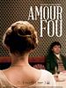 Cartel de Amour Fou