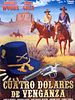 Cartel de Cuatro dólares de venganza