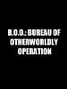 Cartel de B.O.O.: Bureau of Otherworldly Operations