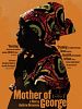Cartel de Mother of George
