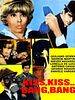 Cartel de Kiss Kiss... Bang Bang