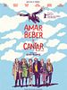 Cartel de Amar, beber y cantar
