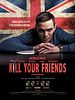 Cartel de Kill Your Friends