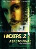 Cartel de Hackers 2. Asalto final