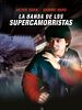 Cartel de La banda de los supercamorristas