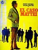 Cartel de El caso Mattei