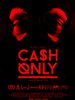 Cartel de Cash Only