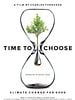 Cartel de Time to Choose
