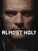 Cartel de Almost Holy