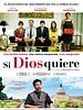 Cartel de Si Dios quiere