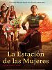 Cartel de La estación de las mujeres
