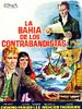 Cartel de La bahía de los contrabandistas