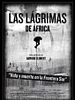 Cartel de Las lágrimas de África