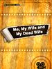 Cartel de Me, My Wife and My Dead Wife
