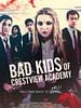 Cartel de Bad Kids Of Crestview Academy
