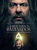 Cartel de La higuera de los bastardos