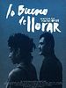 Cartel de Lo bueno de llorar