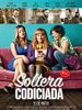 Cartel de Soltera codiciada