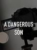 Cartel de A Dangerous Son