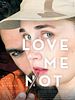 Cartel de Love Me Not