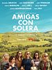 Cartel de Amigas con solera