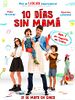 Cartel de 10 días sin mamá