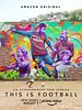 Cartel de This Is Football