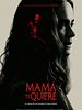 Cartel de Mamá te quiere