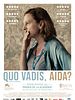 Cartel de Quo Vadis, Aida?