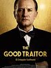 Cartel de The Good Traitor