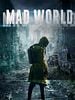 Cartel de Mad World (A Dystopia Movie)