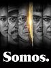 Cartel de Somos.