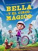 Cartel de Bella y el circo mágico
