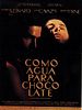Cartel de Como agua para chocolate