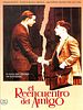 Cartel de El reencuentro del amigo