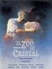 Cartel de El zoo de cristal