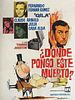 Cartel de ¿Dónde pongo este muerto?