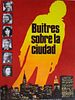 Cartel de Buitres sobre la ciudad