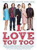 Cartel de I Love You Too