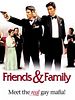 Cartel de Friends and Family