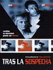 Cartel de Tras la sospecha