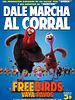 Cartel de Free Birds (Vaya pavos)