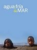 Cartel de Agua Fría de Mar