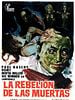 Cartel de La rebelión de las muertas