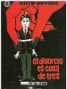 Cartel de El divorcio es cosa de tres