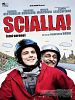 Cartel de Scialla!